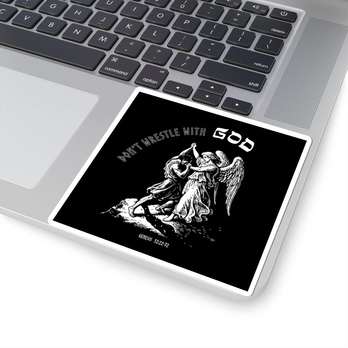 Don't Wrestle With God (Sticker)