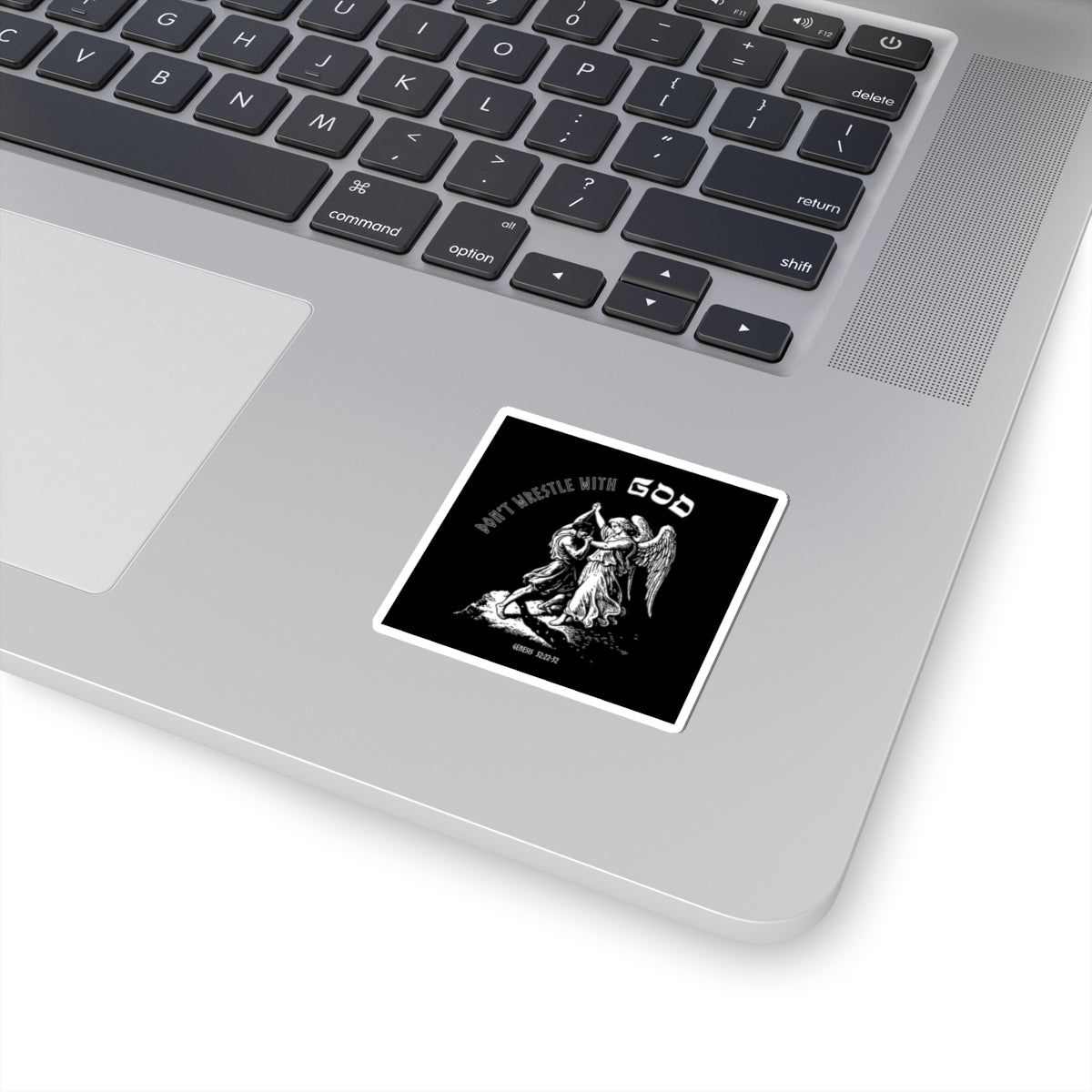 Don't Wrestle With God (Sticker)