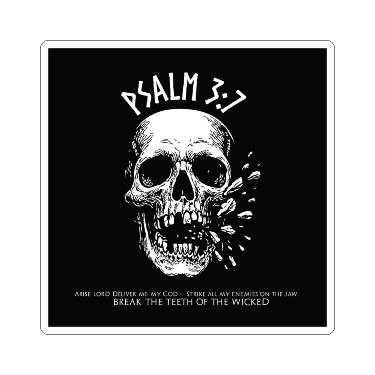 Shatter the Wicked (Sticker)