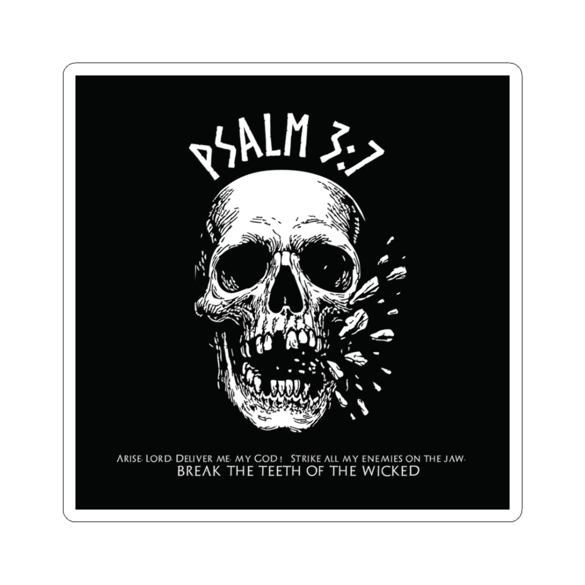 Shatter the Wicked (Sticker)